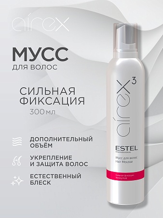 Мусс для волос ESTEL AIREX сильная фиксация 300 мл 